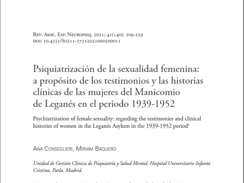 Psiquiatrización de la sexualidad femenina: a propósito de los testimonios y las historias clínicas de las mujeres del Manicomio de Leganés en el periodo 1939-1952″ | A. Conseglieri y M. Baquero